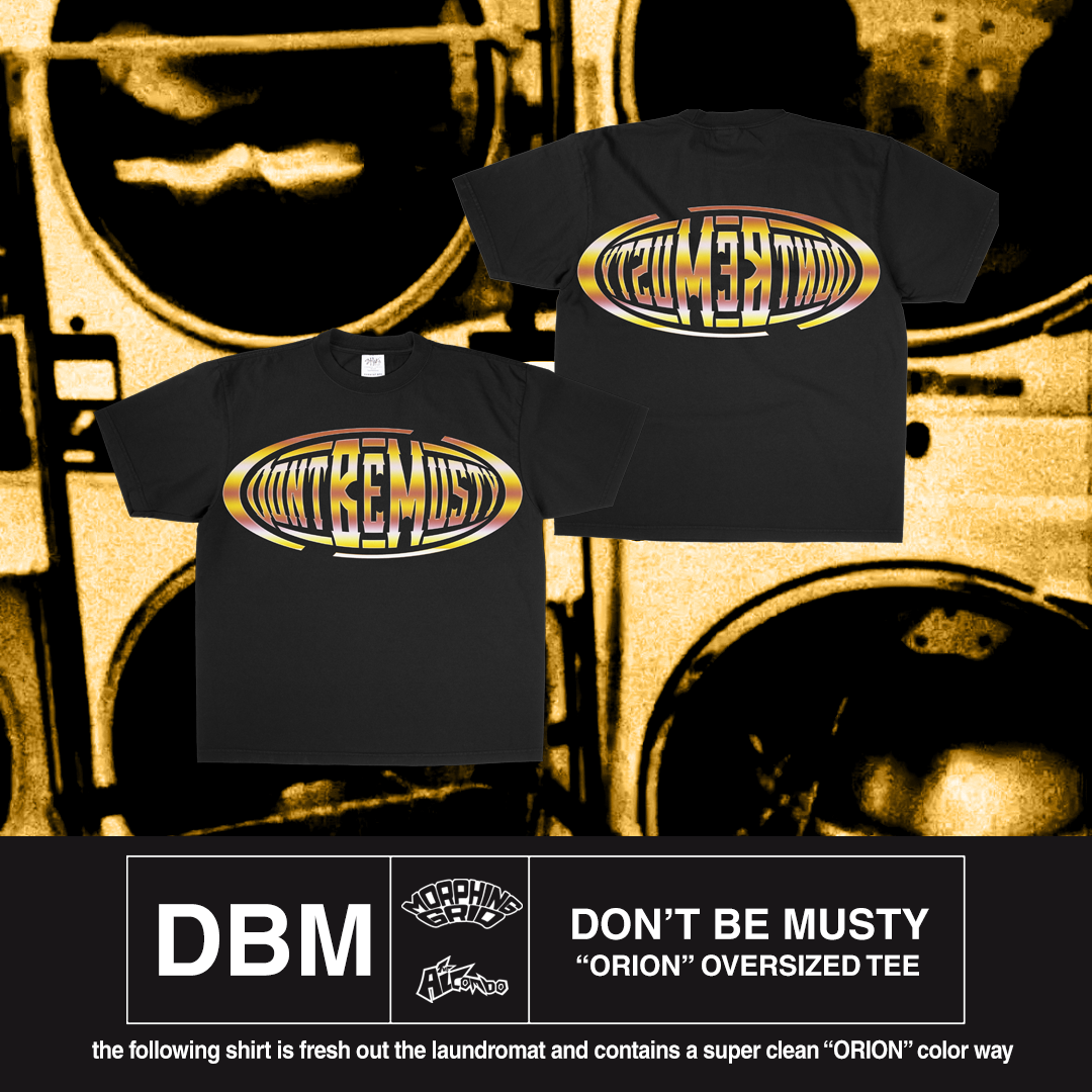 [PRE-ORDER] DON’T BE MUSTY OVERSIZED TEE